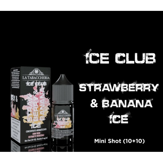 La Tabaccheria Strawberry & Banana Ice Club Mini Shot 10 su 20ml 0mg/ml