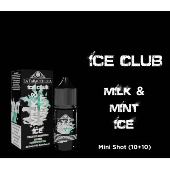 La Tabaccheria Milk & Mint Ice Club Mini Shot 10 su 20ml 0mg/ml