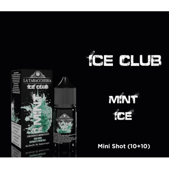 La Tabaccheria Mint Ice Club Mini Shot 10 su 20ml 0mg/ml