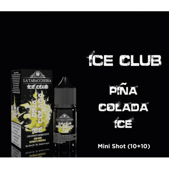 La Tabaccheria Pina Colada Ice Club Mini Shot 10 su 20ml 0mg/ml