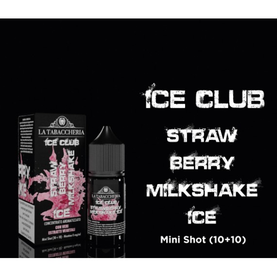 La Tabaccheria Strawberry Milkshake Ice Club Mini Shot 10 su 20ml 0mg/ml