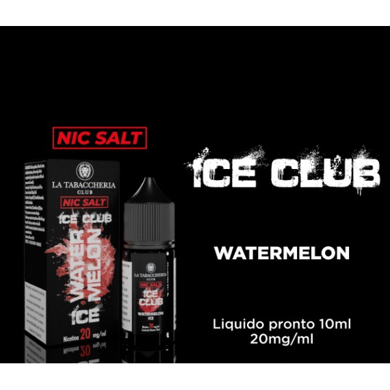 La Tabaccheria Watermelon Ice Club Liquido Pronto 10ml