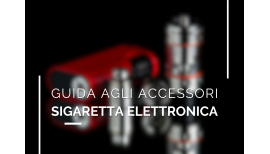 Personalizza la tua esperienza di vaping: guida agli accessori