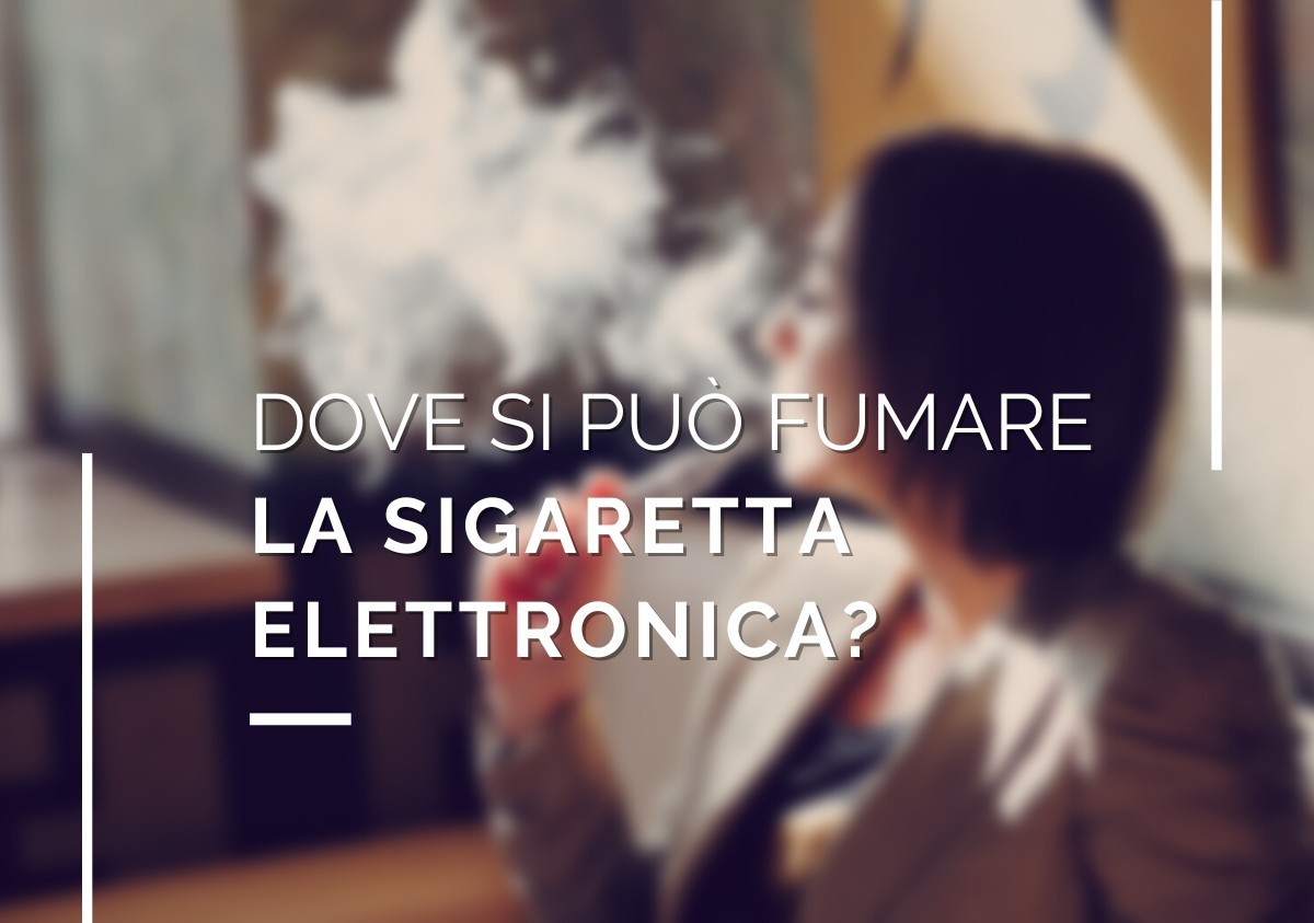 Dove si può fumare la sigaretta elettronica?